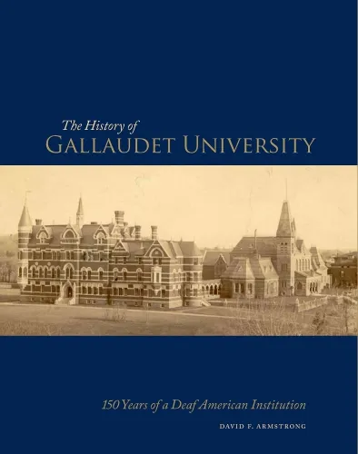 Harris Communication - B1298 - The History Of Gallaudet University