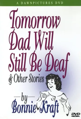 Harris Communication - DVD274 - Tomorrow Dad Will Still Be Deaf